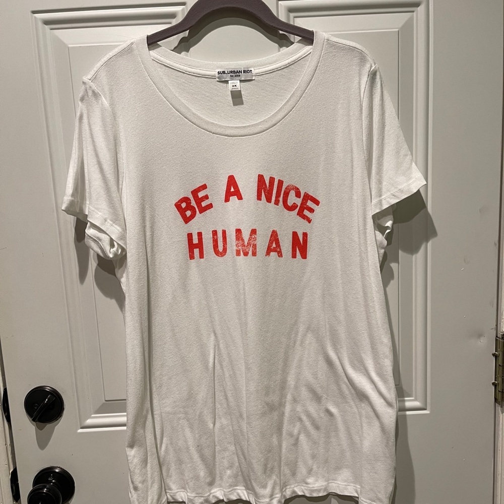 Suburban Riot Be A Nice Human Plus Size Shirt